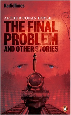 The Final Problem and Other Stories by Arthur Conan Doyle