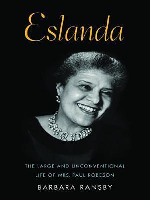 Eslanda by Barbara Ransby, Barbara Ransby