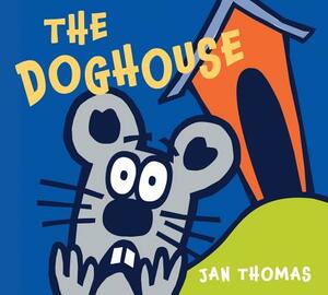 The Doghouse by Jan Thomas