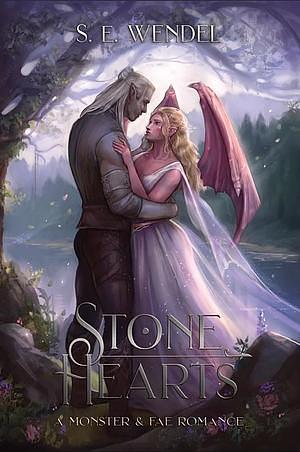 Stone Hearts by S.E. Wendel