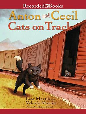 Cats on Track by Lisa Martin, Valerie Martin