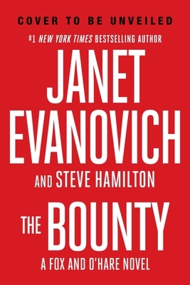 The Bounty, Volume 7 by Janet Evanovich, Steve Hamilton