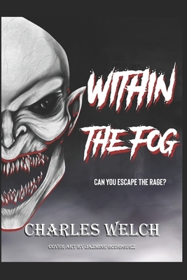 Within The Fog by Charles Welch