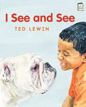 I See and See by Ted Lewin