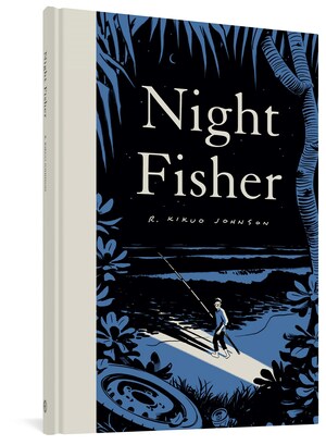 Night Fisher by R. Kikuo Johnson