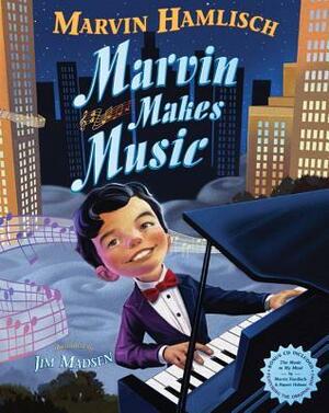 Marvin Makes Music by Jim Madsen, Marvin Hamlisch