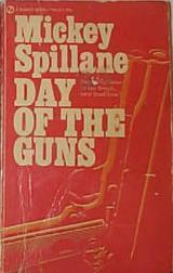 Day of the Guns by Mickey Spillane