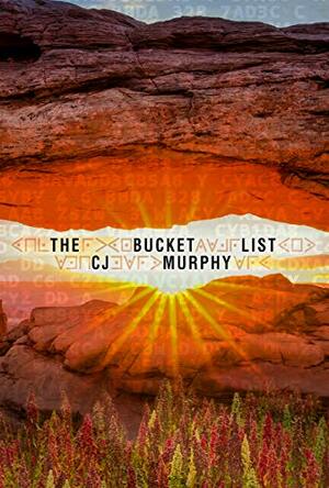 The Bucket List by C.J. Murphy