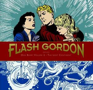 Flash Gordon: Dan Barry Vol. 2: The Lost Continent by Dan Barry