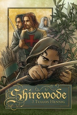 Shirewode by J. Tullos Hennig