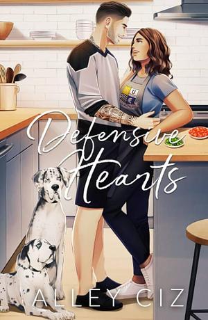 Defensive Hearts: Illustrated Special Edition by Alley Ciz