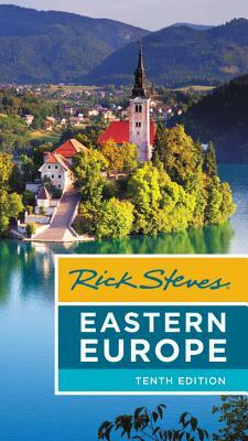 Rick Steves Eastern Europe by Cameron Hewitt, Rick Steves
