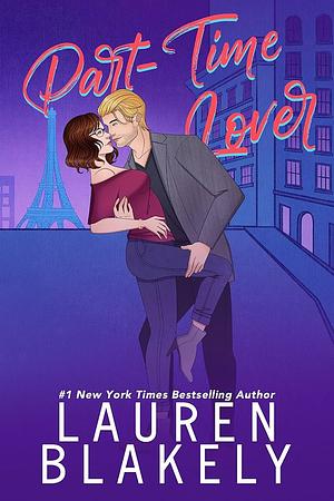 Part-Time Lover by Lauren Blakely