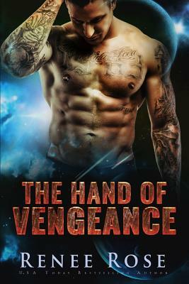 The Hand of Vengeance by Renee Rose