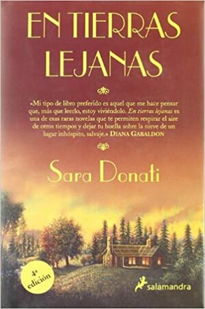 En tierras lejanas by Sara Donati