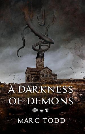 A Darkness of Demons: A witch's story of survival by Marc Todd