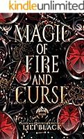 Magic of Fire and Curse: Second Year Part 2 by Lili Black