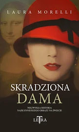 Skradziona Dama by Laura Morelli, Laura Morelli