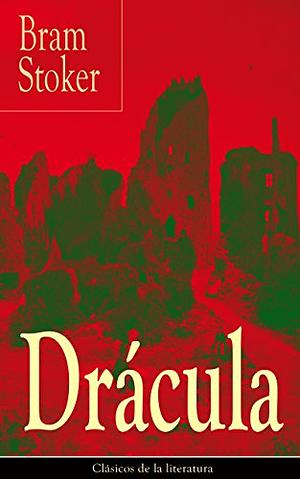 Drácula by Bram Stoker