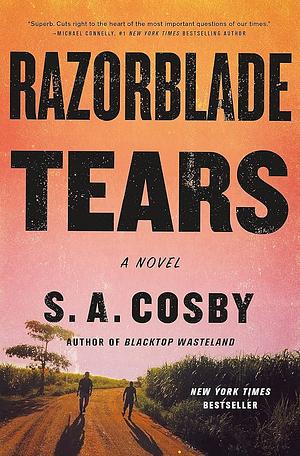 CLASSICS BOOKSTORE RAZORBLADE TEARS (): ILLUSTRATED by S.A. Cosby