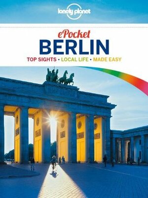 Lonely Planet Pocket Berlin (Travel Guide) by Lonely Planet