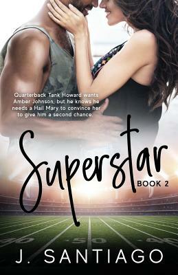 Superstar by J. Santiago