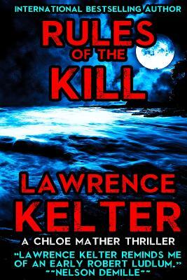 Rules of the Kill by Lawrence Kelter