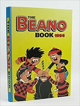 The Beano Book 1996 (The Beano Book/Annual #57) by D.C. Thomson &amp; Company Limited