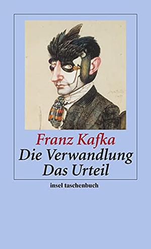 Die Verwandlung / Das Urteil (insel taschenbuch) by Franz Kafka