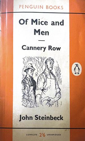 Of Mice and Men & Cannery Row by John Steinbeck