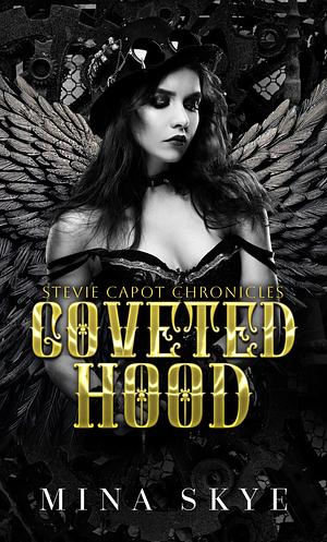 Coveted Hood by Mina Skye