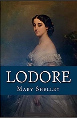 Lodore Illustrated by Mary Shelley