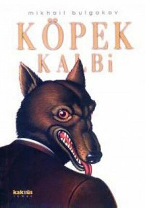 Kopek Kalbi by Mikhail Bulgakov