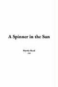 A Spinner in the Sun by Myrtle Reed