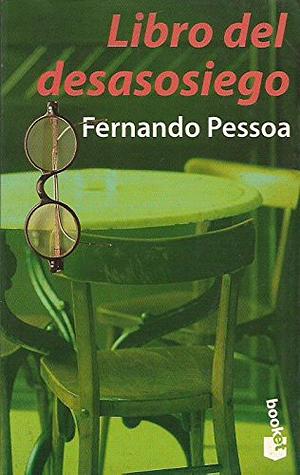 Libro del desasosiego de Bernardo Soares by Fernando Pessoa