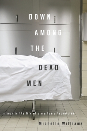 Down Among the Dead Men by Michelle Williams