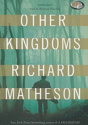 Other Kingdoms by Richard Matheson