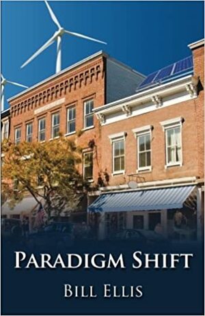 Paradigm Shift by Bill Ellis
