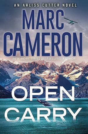 Open Carry by Marc Cameron