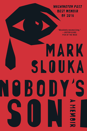 Nobody's Son: A Memoir by Mark Slouka