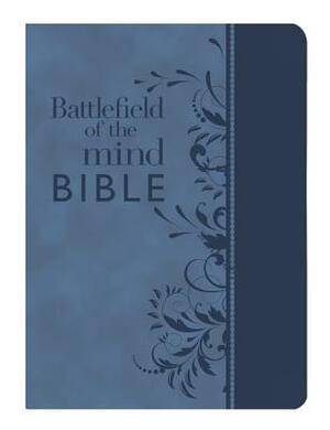 Battlefield of the Mind Bible: Renew Your Mind Through the Power of God's Word by Joyce Meyer