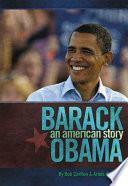 Barack Obama: An American Story by Bob Carlton, Ariele Gentiles