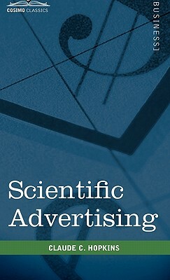 Scientific Advertising by Claude C. Hopkins