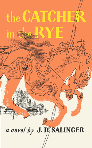 The Catcher in the Rye by J.D. Salinger