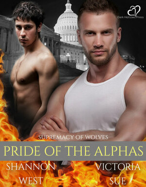 Pride of the Alphas by Shannon West, Victoria Sue