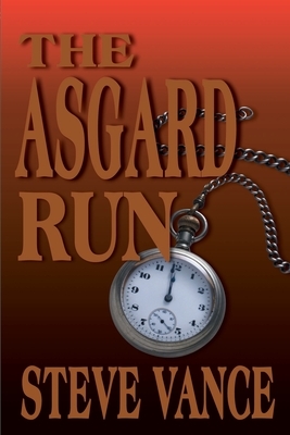 The Asgard Run by Steve Vance
