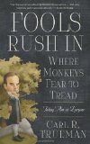 Fools Rush in Where Monkeys Fear to Tread by Carl R. Trueman