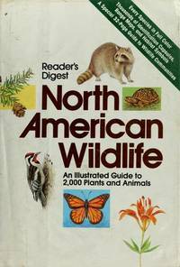 Readers Digest North American Wildlife by Susan J. Wernert