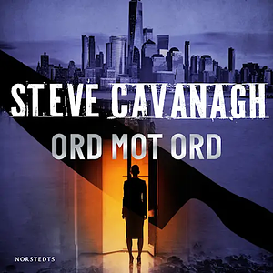 Ord mot ord by Steve Cavanagh