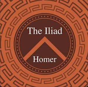 The Iliad by Homer